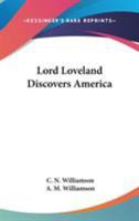 Lord Loveland Discovers America 1523712155 Book Cover