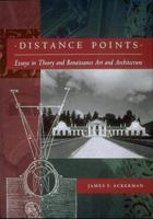 Distance Points: Studies in Theory and Renaissance Art and Architecture 0262510774 Book Cover