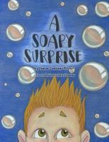 A Soapy Surprise 1942766521 Book Cover