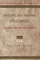 American Indian Languages: Cultural and Social Contexts 0816521395 Book Cover