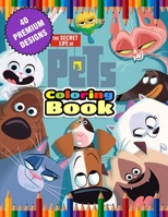 The secret life of Pets Coloring Book: Great Coloring Book For Kids and Adults - The secret life of Pets Coloring Book With High Quality Images For All Ages B08CWBDCCH Book Cover