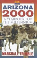 Arizona 2000: A Yearbook for the Millenium 0873587367 Book Cover