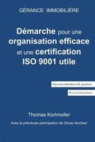 Gerance Immobiliere: Demarche Pour Une Organisation Efficace & Une Certification ISO 9001 Utile 1494873206 Book Cover