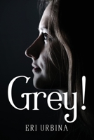 Grey! 9732885467 Book Cover
