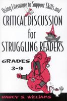 Using Literature to Support Skills and Critical Discussion for Struggling Readers: Grades 3-9 1578860962 Book Cover
