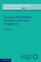 Forcing with Random Variables and Proof Complexity 0521154332 Book Cover