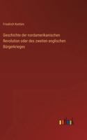 Geschichte der nordamerikanischen Revolution oder des zweiten englischen Bürgerkrieges 3368380893 Book Cover