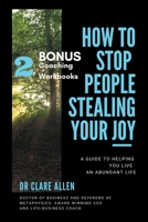 How to Stop People Stealing Your Joy! 1504321618 Book Cover