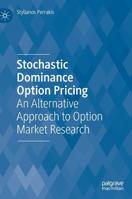 Stochastic Dominance Option Pricing: An Alternative Approach to Option Market Research 3030115895 Book Cover