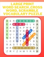 Large print word search, cross word, scramble vocabulary puzzle B08FRKK2T4 Book Cover