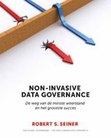 Non-Invasive Data Governance: de Weg Van de Minste Weerstand En Het Grootste Succes 1634624858 Book Cover