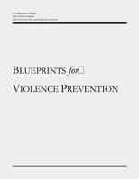 Blueprints for Violence Prevention 1479110884 Book Cover