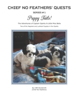 Chief No Feathers' Quests #1 Puppy Tails! null Book Cover