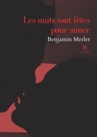 Les nuits sont fêtes pour aimer B08R7GY7FR Book Cover