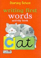 Writing First Words (Starting School) 0721426301 Book Cover