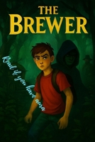 The Brewer (The streamer) B0FXFB9JW5 Book Cover