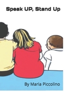 Speak Up, Stand Strong B0F9GGQRZ8 Book Cover