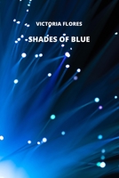 Shades of Blue 8729215943 Book Cover