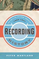 Recording History: The British Record Industry, 1888 - 1931 0810882523 Book Cover