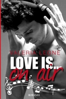 LOVE IS... ON AIR (nuova edizione) B09PHG5FBD Book Cover