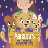 Paisley's Pay It Forward Adventure B0BWT4SJ1F Book Cover