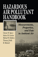 Hazardous Air Pollutant Handbook: Measurements, Properties, and Fate in Ambient Air 0367578611 Book Cover