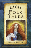 Laois Folk Tales 1845888669 Book Cover