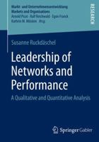 Leadership of Networks and Performance: A Qualitative and Quantitative Analysis 3658070323 Book Cover