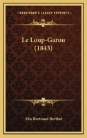 Le Loup-garou 2385081962 Book Cover