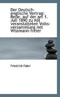 Der Deutsch-englische Vertrag: Rede, auf der am 1. Juli 1890 zu Köl veranstalteten Volks-versammlung 1110805985 Book Cover
