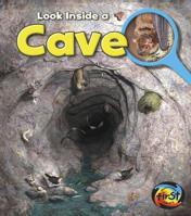 Look Inside a Cave 1432972014 Book Cover