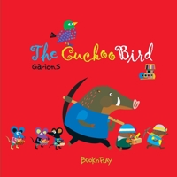 The Cuckoo Bird B08TQJ8XDC Book Cover