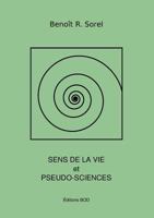 Sens de la vie et pseudosciences 2322086266 Book Cover