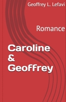 Caroline & Geoffrey B0DRZ7ZRPD Book Cover