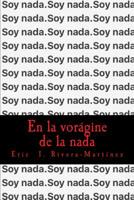 En La Vor�gine de la NADA 1518736599 Book Cover