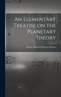 An Elementary Treatise on the Planetary Theory 1018226826 Book Cover