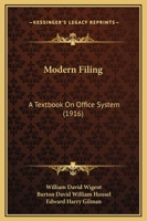 Modern Filing: A Textbook On Office System 1016799136 Book Cover