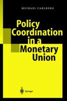 Policy Coordination in a Monetary Union 3642056326 Book Cover