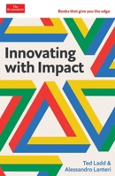 Innovating with Impact: The Economist Edge Series 1639363610 Book Cover