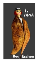 I, Yana B088YH3MJZ Book Cover