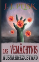 Das Vermächtnis: 2. Ausnahmezustand (German Edition) 3751969640 Book Cover