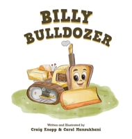 Billy Bulldozer 1665787554 Book Cover