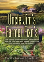 Uncle Jim's Farmer Fixn's 1644381362 Book Cover