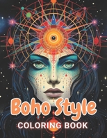 Boho Style Coloring Book: 100+ Amazing Coloring Pages for All Ages B0CV1GKTP4 Book Cover