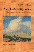 Pony Trails In Wyoming: Hoofprints Of A Cowboy And U.S. Ranger 1163179272 Book Cover