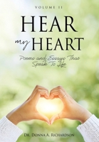 Hear My Heart: Poems and Essays That Speak To Life (Hear My Heart: Poems That Speak to Life) B0DRZ8KW3F Book Cover