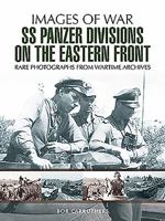 SS Panzer Divisions on the Eastern Front 1473868408 Book Cover