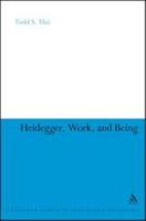 Heidegger, Work, and Being 144115647X Book Cover