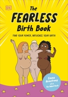 The Fearless Birth Book (The Naked Doula) 0241668735 Book Cover