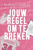 Jouw regel om te breken (Dutch Edition) 9493325903 Book Cover